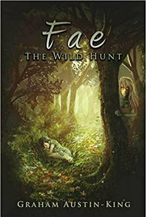 Fae: The Wild Hunt (The Ryvern Wyrd Saga #1)