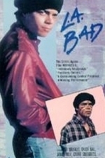 L.A. Bad (1988)