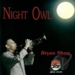 Night Owl by Bryan Shaw