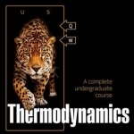 Thermodynamics: A Complete Undergraduate Course