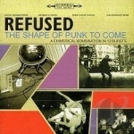A Shape of Punk to Come by Refused