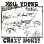 Zuma by Neil Young &amp; Crazy Horse / Neil Young