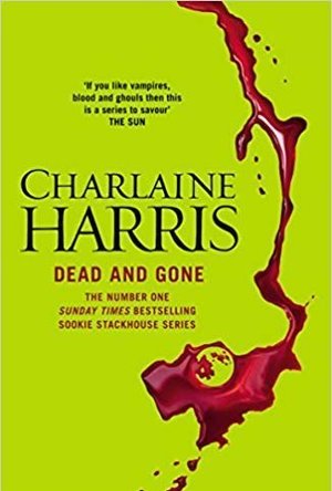 Dead and Gone (Sookie Stackhouse, #9)