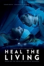 Heal the Living (Reparer les vivants) (2016)
