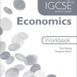 Cambridge IGCSE and O Level Economics Workbook