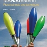 The Art of IT Management: Practical Tools, Techniques and People Skills