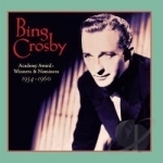 Academy Award Winners &amp; Nominees: 1934-1960 by Bing Crosby