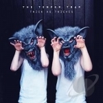 Thick as Thieves by The Temper Trap