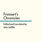 Froissart&#039;s Chronicles