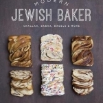Modern Jewish Baker: Challah, Babka, Bagels &amp; More