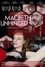 Macbeth Unhinged (2016)