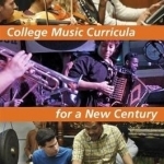 College Music Curricula for a New Century