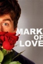 Mark Of Love (2009)