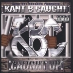 Caught Up by Kant B Caught