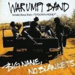 Big Name, No Blankets by Warumpi Band