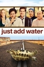 Just Add Water (2007)