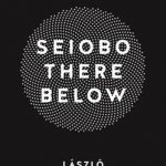 Seiobo There Below