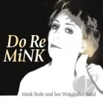 Do Re Mink by Mink Stole