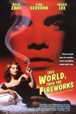 This World, Then the Fireworks (1997)