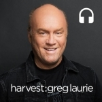 Harvest: Greg Laurie Audio