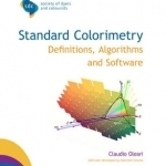 Standard Colorimetry: Definitions, Algorithms and Software