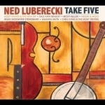 Take Five by Ned Luberecki