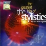 Greatest Hits by The Stylistics