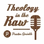 Theology in the Raw