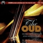 Music of the Near East: The Oud by H Aram Gulezyan
