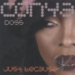 Just Because by Conya Doss