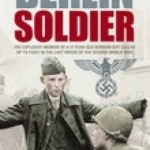 Berlin Soldier: An Eyewitness Account of the Fall of Berlin