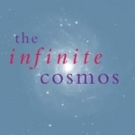 The Infinite Cosmos: Questions from the Frontiers of Cosmology