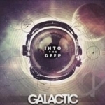 Into the Deep by Galactic