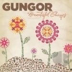 Beautiful Things by Gungor