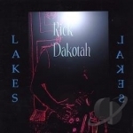 Lakes by Rick Dakotah