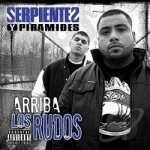 Arriba Los Rudos by Serpientes Y Piramides