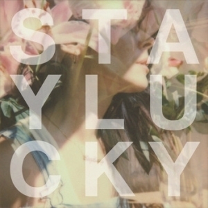 Stay Lucky  by Nerina Pallot