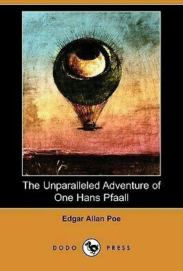 The Uparalleled Adventure of One Hans Pfaall