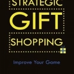 Strategic Gift Shopping: Improve Your Game