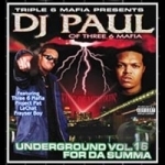 Underground 16: For da Summa by DJ Paul