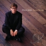 Love Songs by Elton John