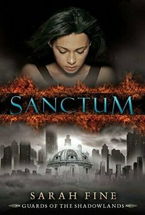 Sanctum (Guards of the Shadowlands, #1)