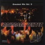 Greatest Hits, Vol. 2 by Caribbean Sextet