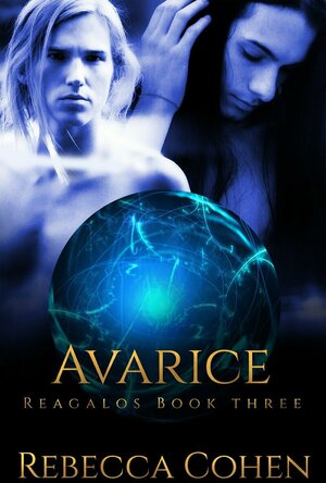 Avarice (Reagalos #3)