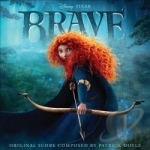 Brave Soundtrack by Patrick Doyle