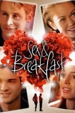Sex and Breakfast (2007)