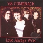 Love Always Wins by 68 Comeback