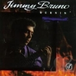 Burnin&#039; by Jimmy Bruno