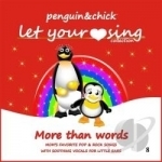 More Than Words by Penguin &amp; Chick