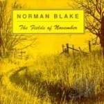 Fields of November/Old and New by Norman Blake
